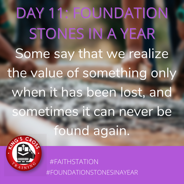 Day 11- FOUNDATION STONES IN A YEAR