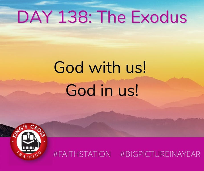 DAY 138 - BIG PICTURE IN A YEAR - THE EXODUS