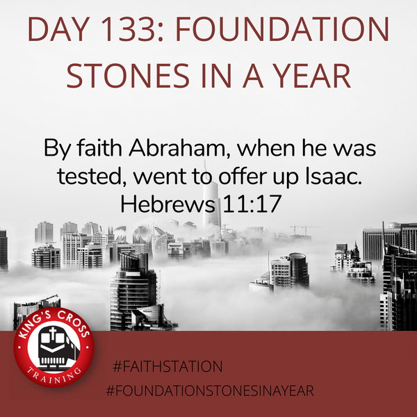 Day 133 - FOUNDATION STONES IN A YEAR