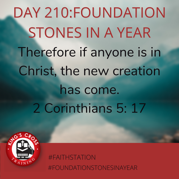 Day 210 - FOUNDATION STONES IN A YEAR