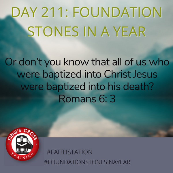 Day 211 - FOUNDATION STONES IN A YEAR