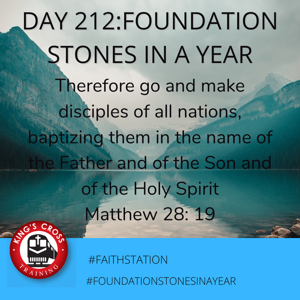 Day 212 - FOUNDATION STONES IN A YEAR