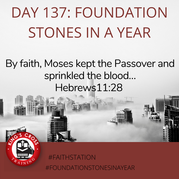 Day 137 - FOUNDATION STONES IN A YEAR