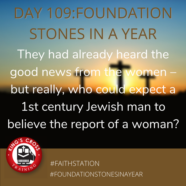 Day 109 - FOUNDATION STONES IN A YEAR