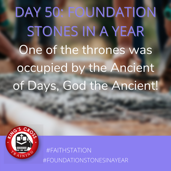 Day 50 -FOUNDATIONS STONES IN A YEAR