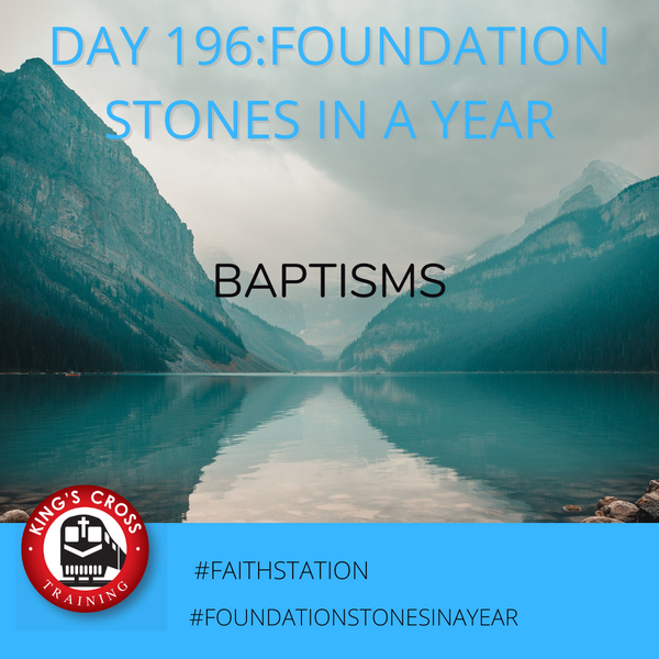 Day 196 - FOUNDATION STONES IN A YEAR