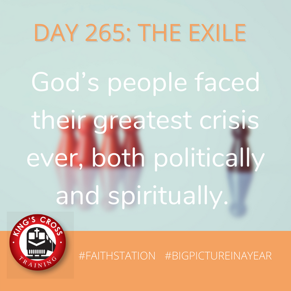 DAY 265- BIG PICTURE IN A YEAR - THE EXILE