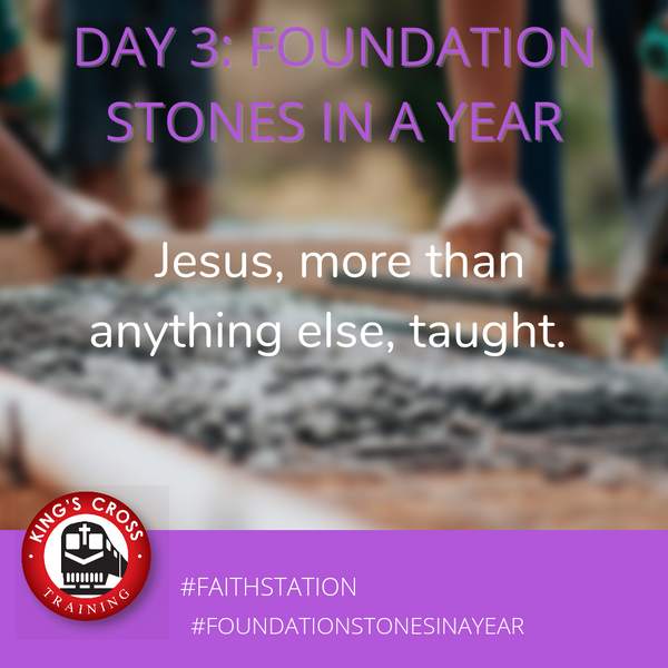 Day 3 - FOUNDATION STONES IN A YEAR