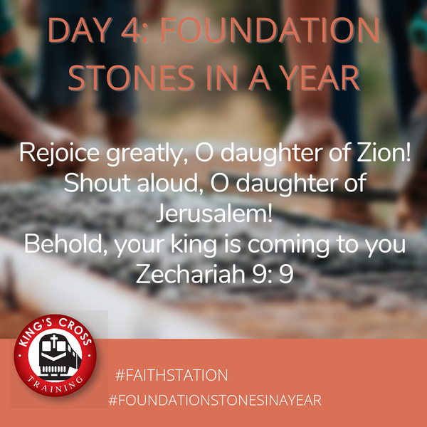 Day 4 - FOUNDATION STONES IN A YEAR