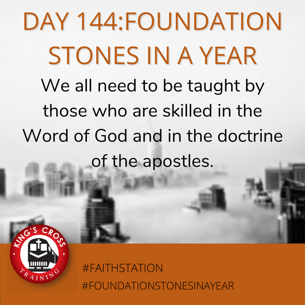 Day 144 - FOUNDATION STONES IN A YEAR