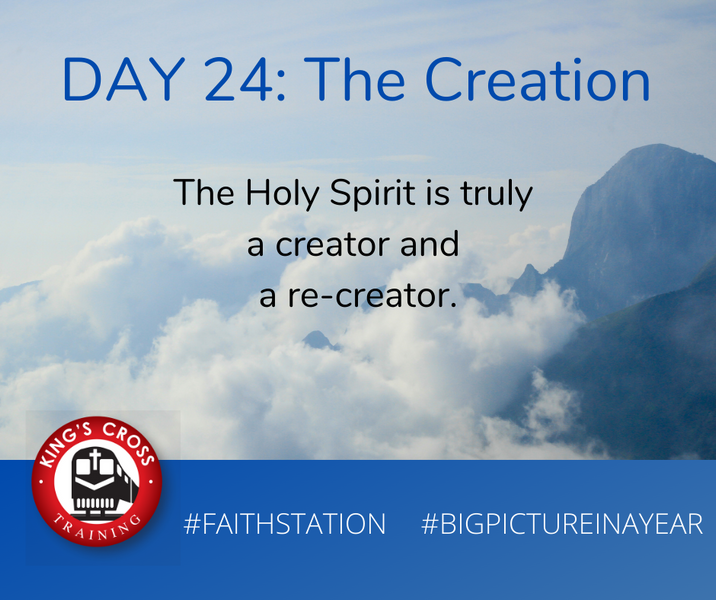 DAY TWENTY FOUR - BIG PICTURE IN A YEAR - THE CREATION