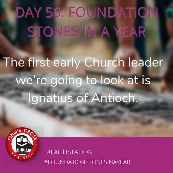 Day 56- FOUNDATION STONE IN THE A YEAR