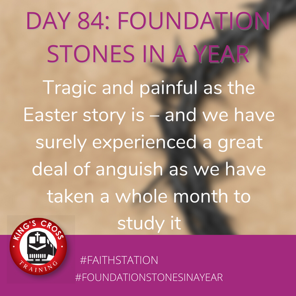 Day 84 - FOUNDATION STONES IN A YEAR