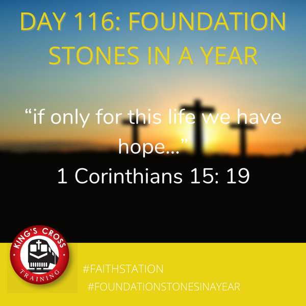 Day 116 - FOUNDATION STONES IN A YEAR