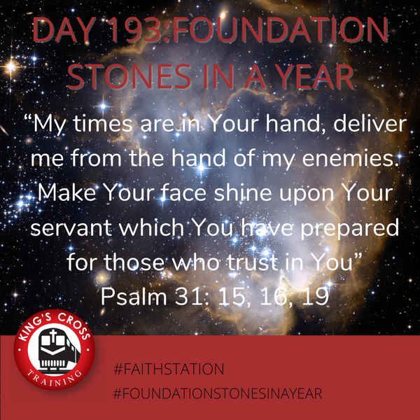 Day 193 - FOUNDATION STONES IN A YEAR