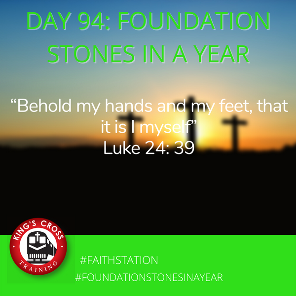 Day 94 - FOUNDATION STONES IN A YEAR