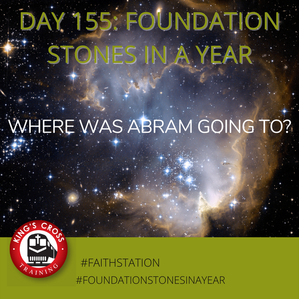 Day 155 - FOUNDATION STONES IN A YEAR