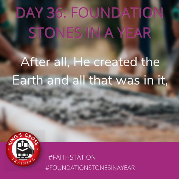 Day 36 - FOUNDATION STONES IN A YEAR