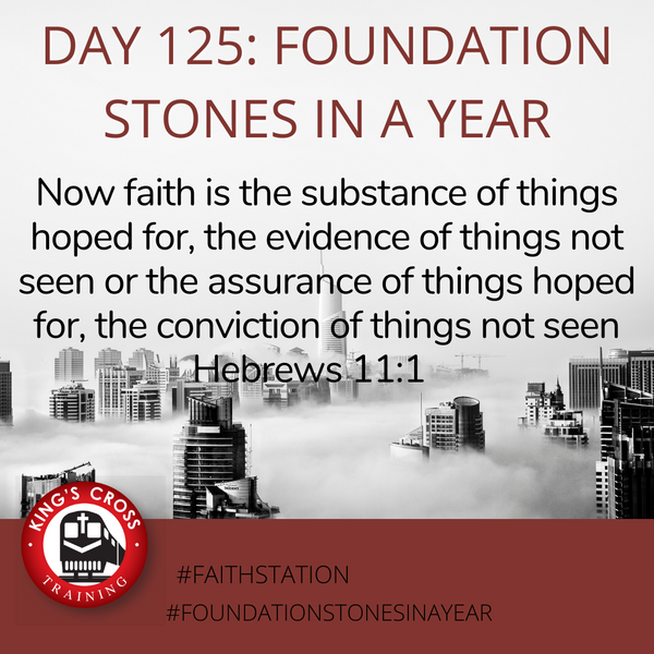 Day 125 - FOUNDATION STONES IN A YEAR