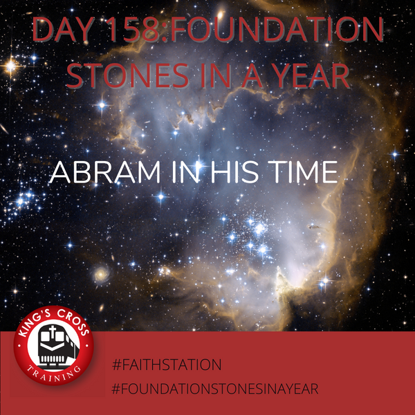 Day 158 - FOUNDATION STONES IN A YEAR