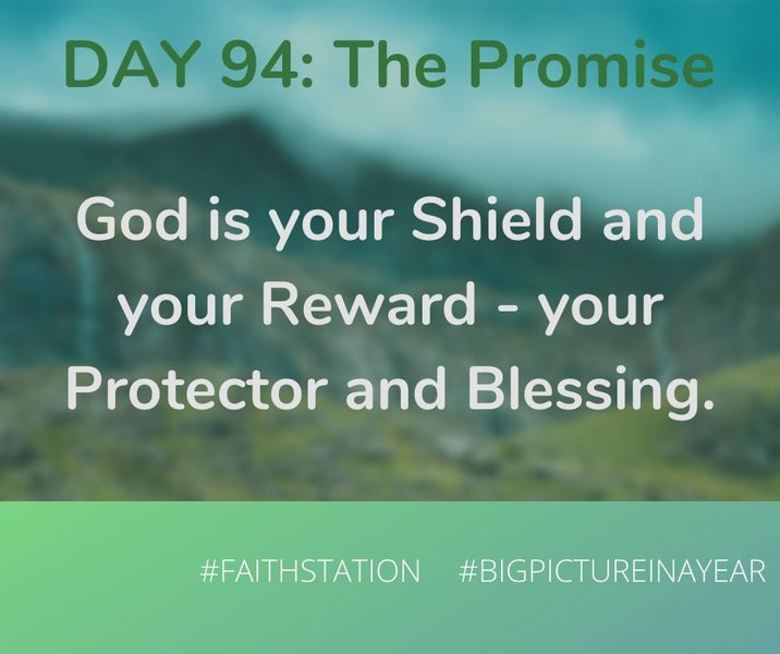 DAY 94 - BIG PICTURE IN A YEAR - THE PROMISE