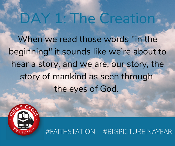 DAY ONE - BIG PICTURE IN A YEAR - THE CREATION