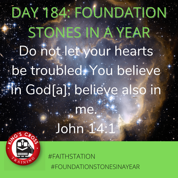 Day 184 - FOUNDATION STONES IN A YEAR