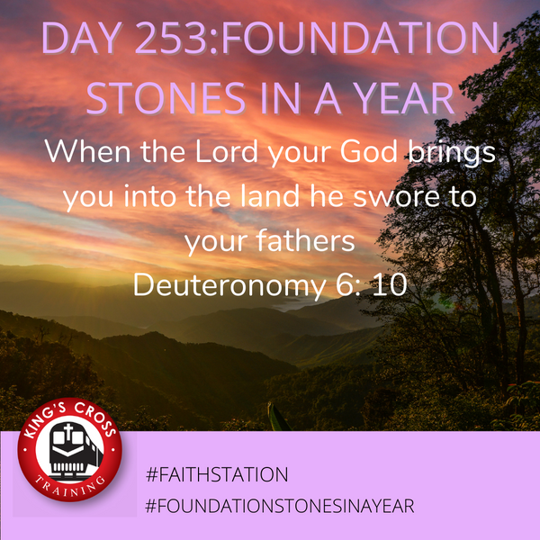 Day 253 -FOUNDATION STONES IN A YEAR