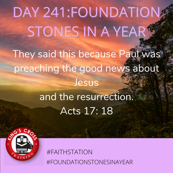 Day 241 - FOUNDATION STONES IN A YEAR